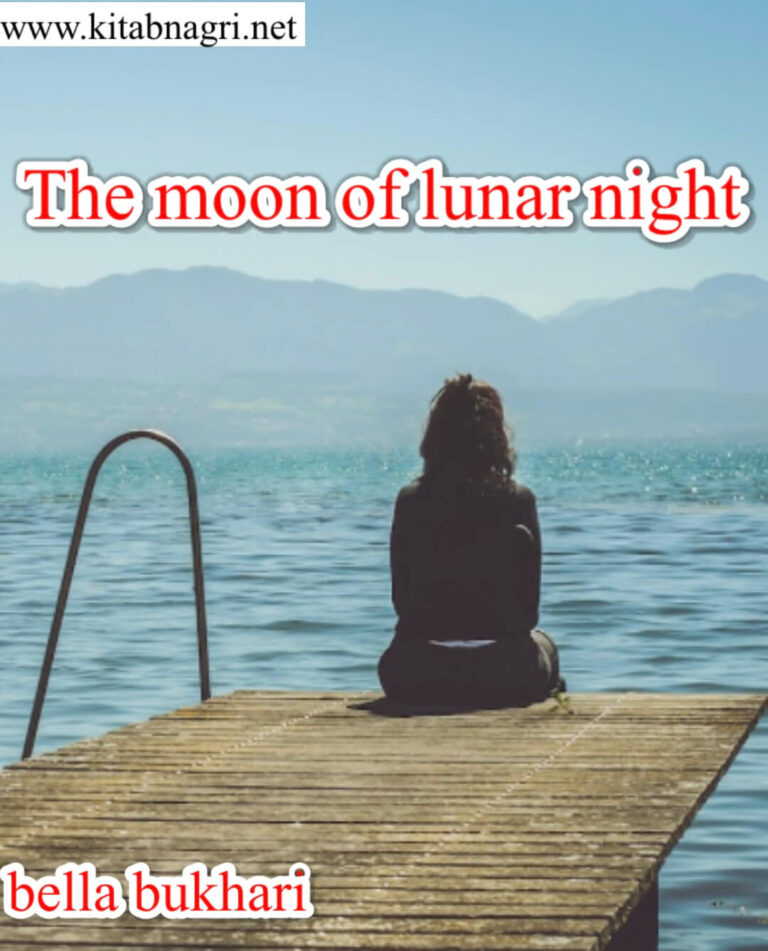 The Moon of Lunar Night Novel By Bella Bukhari Free Download