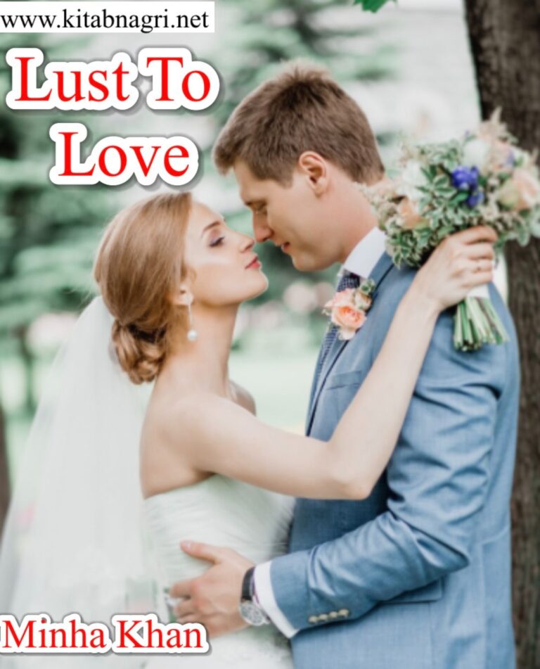 Lust To Love Novel By Minha Khan Free Download PDF