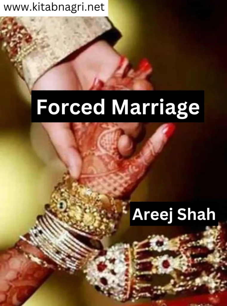 forced marriage areej shah novel